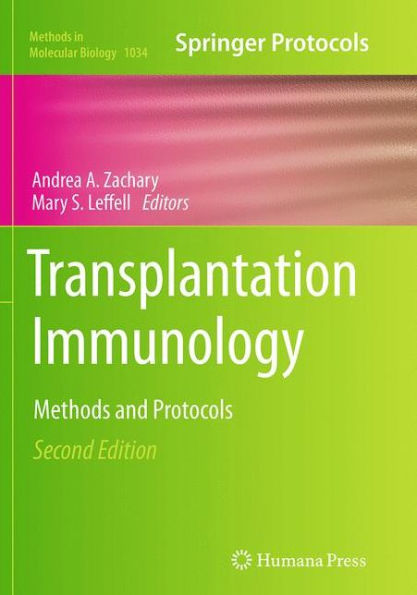 Transplantation Immunology: Methods and Protocols / Edition 2