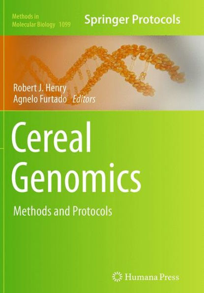 Cereal Genomics: Methods and Protocols