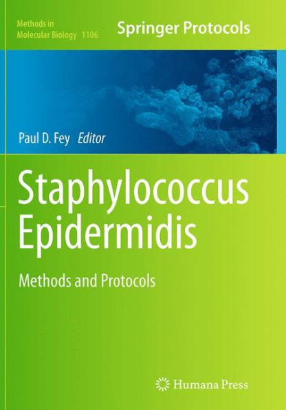 Staphylococcus Epidermidis: Methods and Protocols