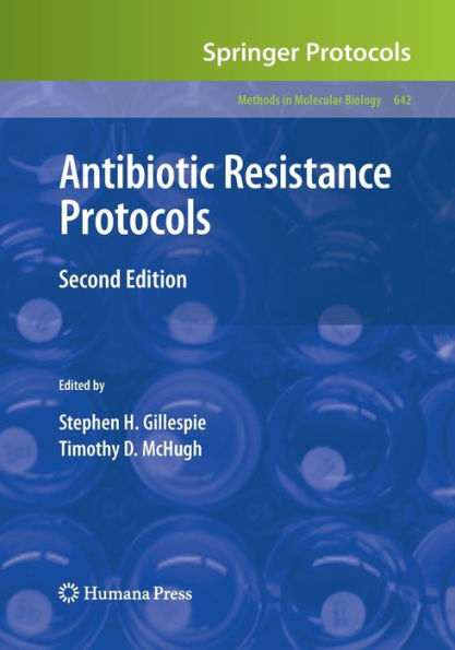 Antibiotic Resistance Protocols: Second Edition