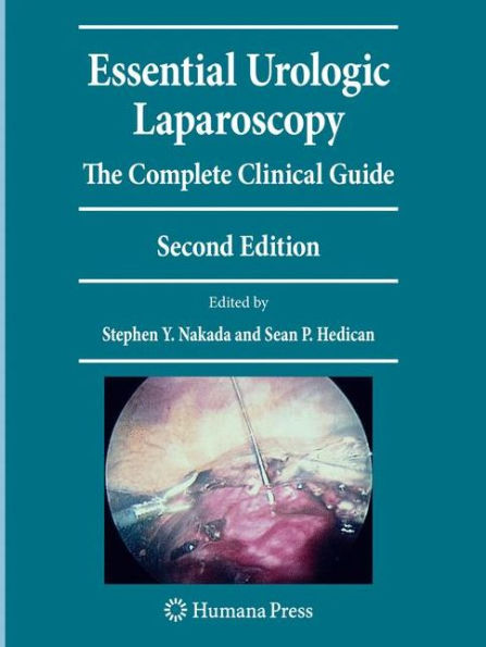 Essential Urologic Laparoscopy: The Complete Clinical Guide / Edition 2