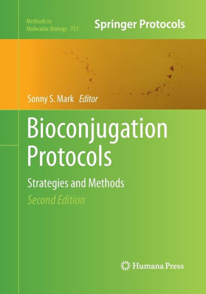 Bioconjugation Protocols: Strategies and Methods