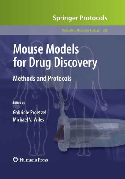 Mouse Models for Drug Discovery: Methods and Protocols