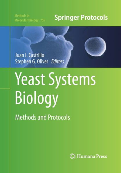 Yeast Systems Biology: Methods and Protocols