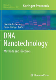 Title: DNA Nanotechnology: Methods and Protocols, Author: Giampaolo Zuccheri