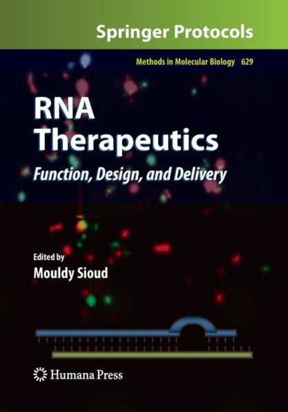 RNA Therapeutics: Function, Design, and Delivery