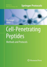 Title: Cell-Penetrating Peptides: Methods and Protocols, Author: Ülo Langel