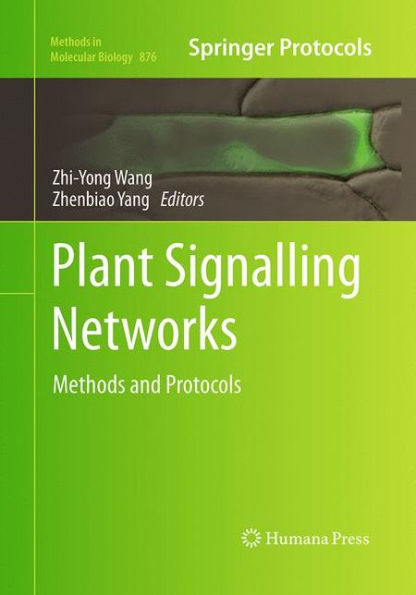 Plant Signalling Networks: Methods and Protocols