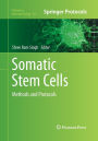 Somatic Stem Cells: Methods and Protocols