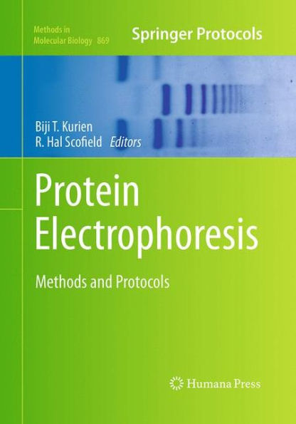 Protein Electrophoresis: Methods and Protocols