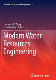 Title: Modern Water Resources Engineering, Author: Lawrence K. Wang