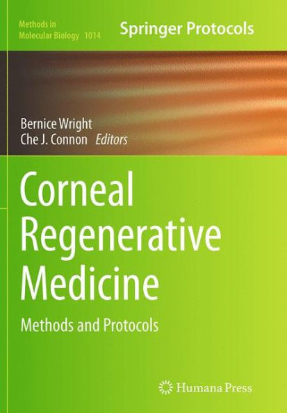 Corneal Regenerative Medicine: Methods and Protocols