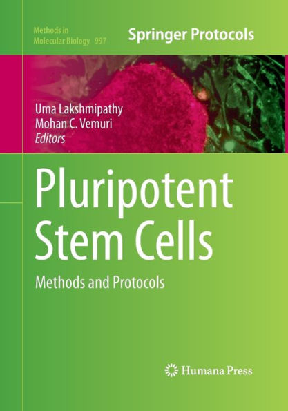 Pluripotent Stem Cells: Methods and Protocols
