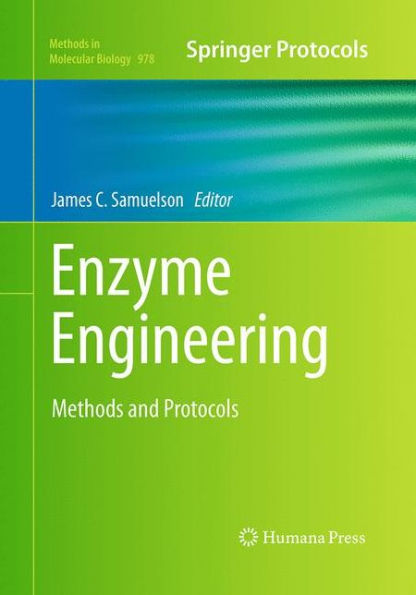 Enzyme Engineering: Methods and Protocols