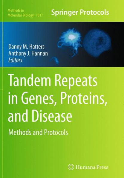 Tandem Repeats in Genes, Proteins, and Disease: Methods and Protocols