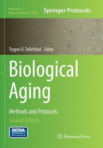 Biological Aging: Methods and Protocols / Edition 2