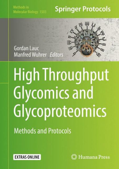 High-Throughput Glycomics and Glycoproteomics: Methods and Protocols