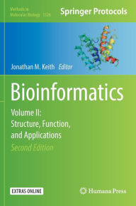 Title: Bioinformatics: Volume II: Structure, Function, and Applications, Author: Jonathan M. Keith