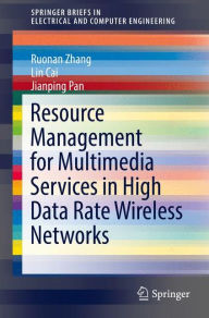Title: Resource Management for Multimedia Services in High Data Rate Wireless Networks, Author: Ruonan Zhang