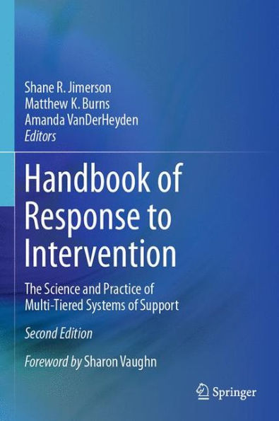 Handbook of Response to Intervention: The Science and Practice of Multi-Tiered Systems of Support