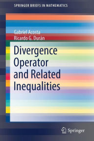 Title: Divergence Operator and Related Inequalities, Author: Lost Legacy