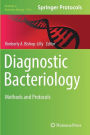 Diagnostic Bacteriology: Methods and Protocols