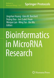 Title: Bioinformatics in MicroRNA Research, Author: Jingshan Huang