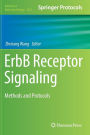 ErbB Receptor Signaling: Methods and Protocols