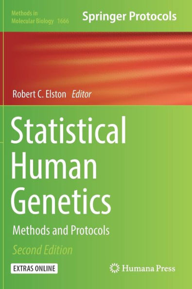 Statistical Human Genetics: Methods and Protocols / Edition 2