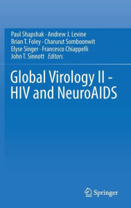 Title: Global Virology II - HIV and NeuroAIDS, Author: Paul Shapshak