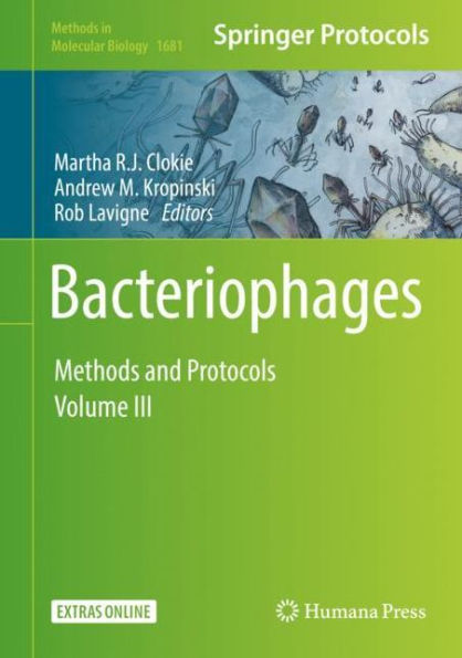 Bacteriophages: Methods and Protocols, Volume 3 / Edition 2