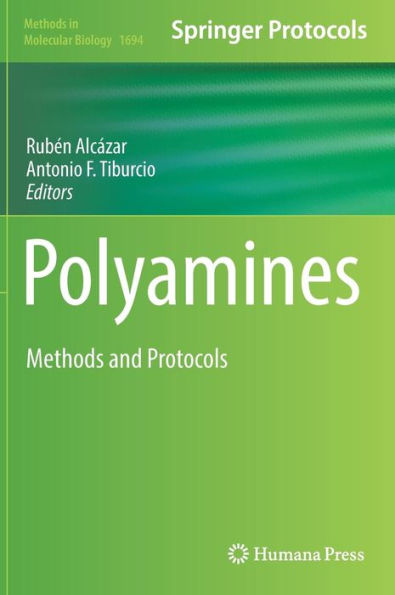 Polyamines: Methods and Protocols