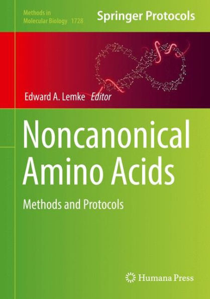 Noncanonical Amino Acids: Methods and Protocols