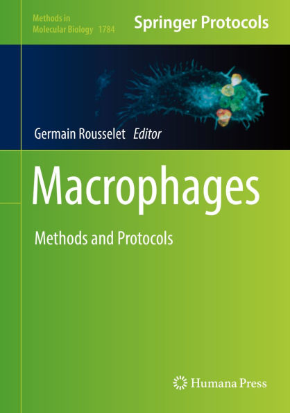 Macrophages: Methods and Protocols