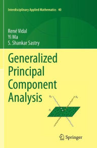 Title: Generalized Principal Component Analysis, Author: René Vidal