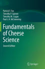 Fundamentals of Cheese Science / Edition 2