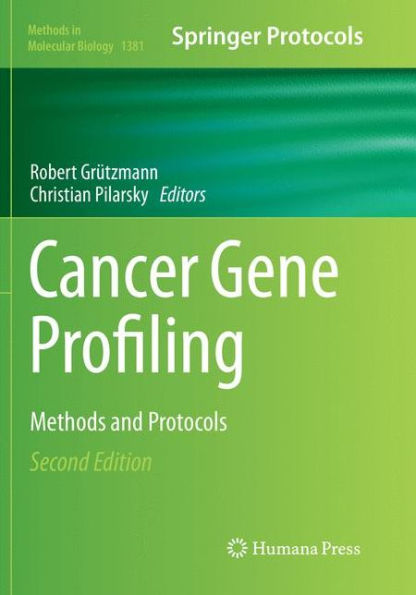 Cancer Gene Profiling: Methods and Protocols / Edition 2