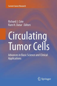 Title: Circulating Tumor Cells, Author: Richard J. Cote