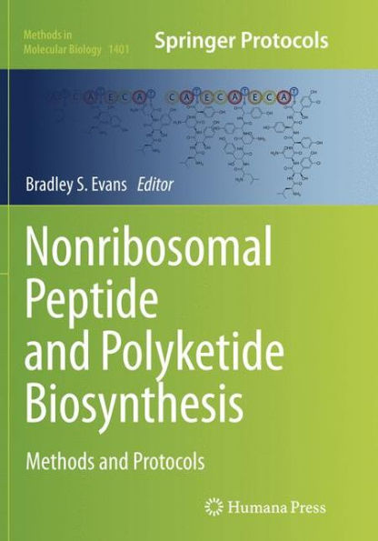 Nonribosomal Peptide and Polyketide Biosynthesis: Methods and Protocols