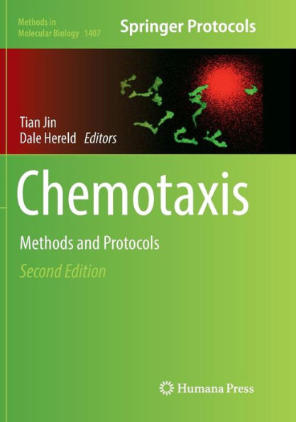 Chemotaxis: Methods and Protocols / Edition 2