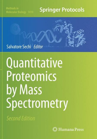 Quantitative Proteomics by Mass Spectrometry / Edition 2