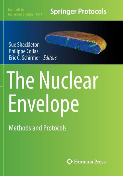 The Nuclear Envelope: Methods and Protocols