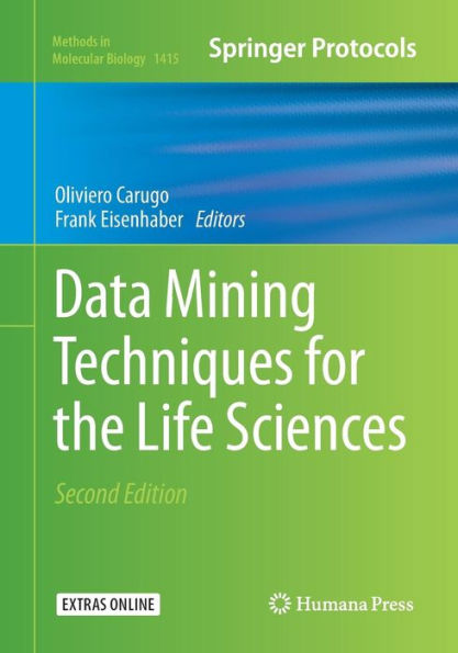 Data Mining Techniques for the Life Sciences / Edition 2