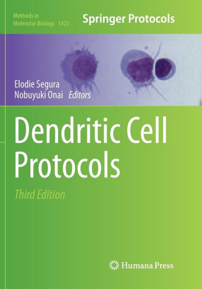 Dendritic Cell Protocols / Edition 3