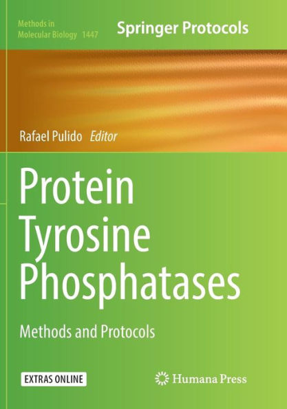 Protein Tyrosine Phosphatases: Methods and Protocols