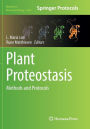 Plant Proteostasis: Methods and Protocols