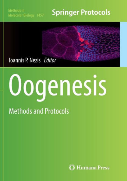 Oogenesis: Methods and Protocols