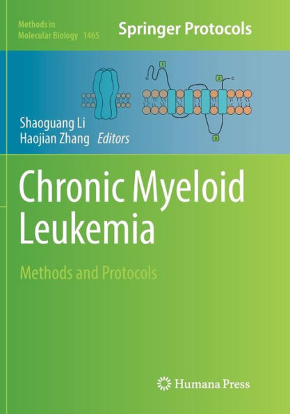 Chronic Myeloid Leukemia: Methods and Protocols