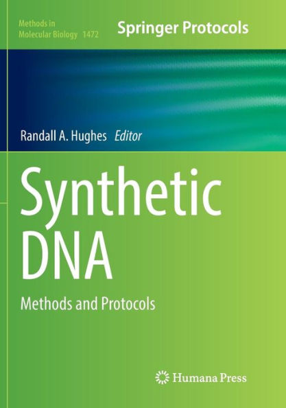 Synthetic DNA: Methods and Protocols