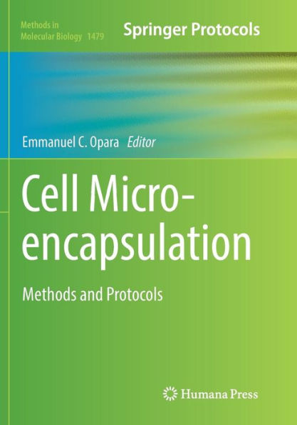 Cell Microencapsulation: Methods and Protocols